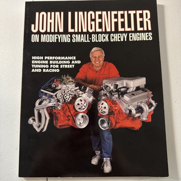 Other - John Lingenfelter On Modifying Small Block Chevy Engines SBC Performance‎ Manual